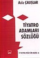 Tiyatro Adamları Sözlüğü