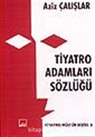 Tiyatro Adamları Sözlüğü