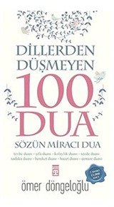 Dillerden Düşmeyen 100 Dua