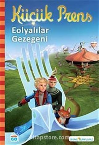 Küçük Prens - Eolyalılar Gezegeni