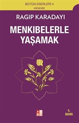 Menkıbelerle Yaşamak