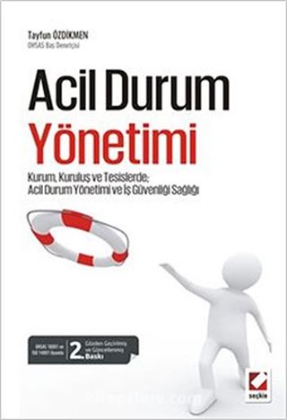 İş Sağlığı Güvenliği ve Acil Durum Yönetimi