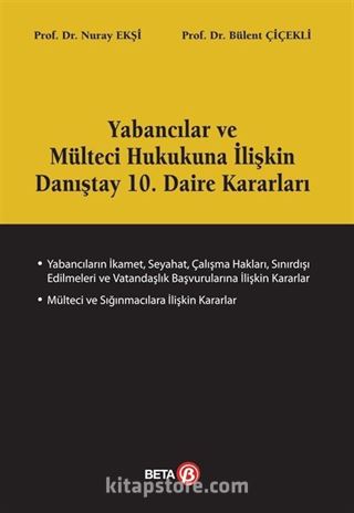 Yabancılar ve Mülteci Hukukuna İlişkin Danıştay 10. Daire Kararları