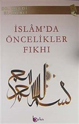 İslam'da Öncelikler Fıkhı