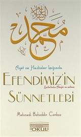 Ayet ve Hadisler Işığında Efendimiz'in Sünnetleri