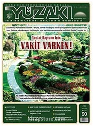 Yüzakı Aylık Edebiyat, Kültür, Sanat, Tarih ve Toplum Dergisi/Sayı:90 Ağustos 2012