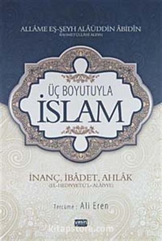 Üç Boyutuyla İslam