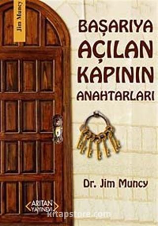 Başarıya Açılan Kapının Anahtarları