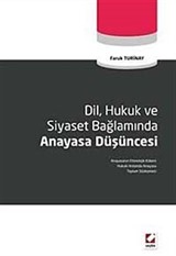 Dil, Hukuk ve Siyaset Bağlamında Anayasa Düşüncesi