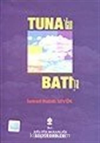 Tuna'dan Batı'ya