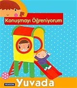 Konuşmayı Öğreniyorum - Yuvada