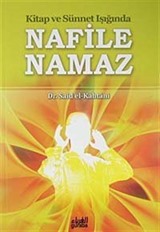 Kitap ve Sünnet Işığında Nafile Namaz