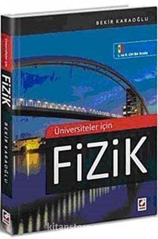 Üniversiteler İçin Fizik (1. ve 2. Cilt Bir Arada) (Ciltli)