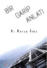 Bir Garip Anlatı