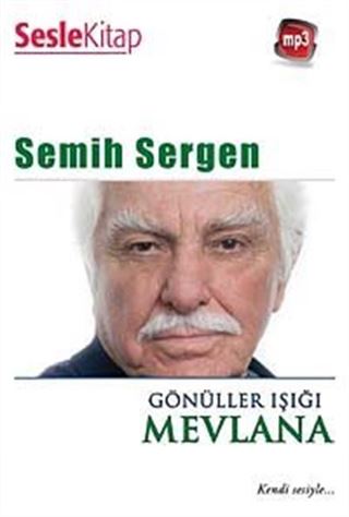 Gönüller Işığı Mevlana