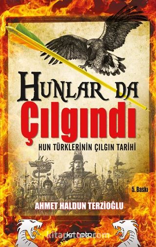 Hunlar da Çılgındı