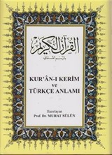 Kur'an-ı Kerim ve Türkçe Anlamı