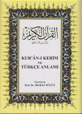 Kur'an-ı Kerim ve Türkçe Anlamı