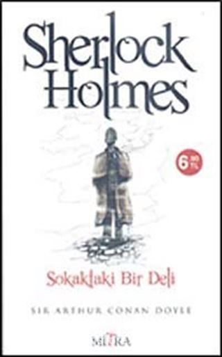 Sokaktaki Bir Deli / Sherlock Holmes cep boy