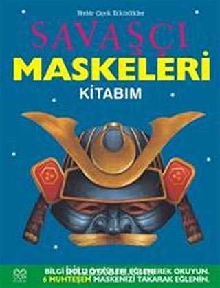 Savaşçı Maskeleri Kitabım