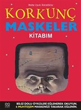 Korkunç Maskeler Kitabım