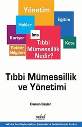 Tıbbi Mümessillik ve Yönetimi