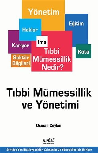 Tıbbi Mümessillik ve Yönetimi