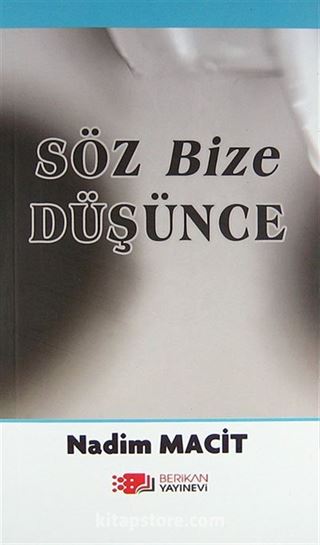 Söz Bize Düşünce