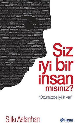 Siz İyi Bir İnsan mısınız?