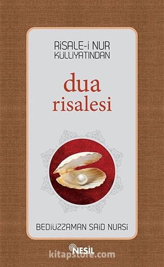 Risale-i Nur Külliyatından Dua Risalesi