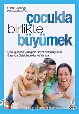 Çocukla Birlikte Büyümek