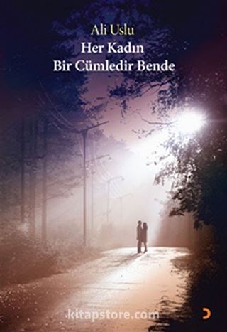 Her Kadın Bir Cümledir Bende