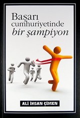 Başarı Cumhuriyetinde Bir Şampiyon