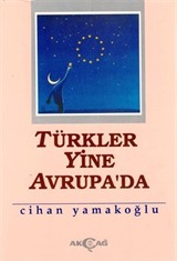 Türkler Yine Avrupa'da