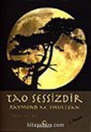 Tao Sessizdir