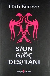 Son Göç Destanı