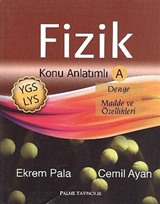 YGS - LYS Fizik Konu Anlatımlı -A (Denge ve Madde Özellikleri)