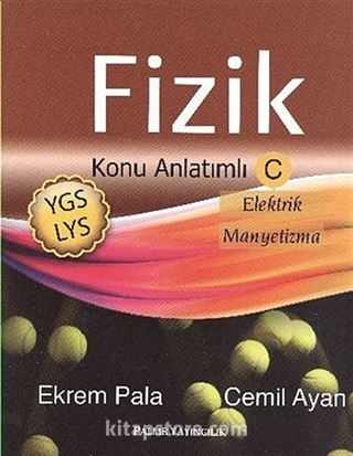 YGS - LYS Fizik Konu Anlatımlı -C (Elektrik Manyetizma)