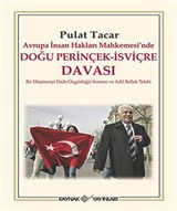 Avrupa İnsan Hakları Mahkemesi'nde Doğu Perinçek-İsviçre Davası