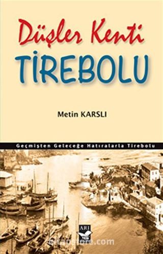 Düşler Kenti Tirebolu