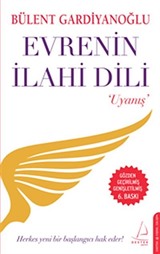 Evrenin İlahi Dili / Uyanış