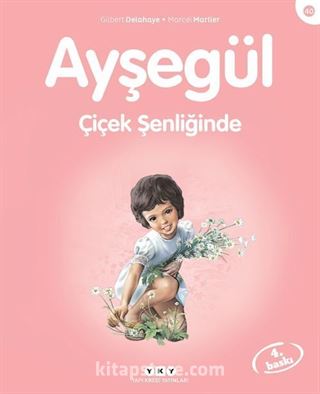 Ayşegül / Çiçek Şenliğinde