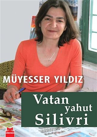 Vatan Yahut Silivri