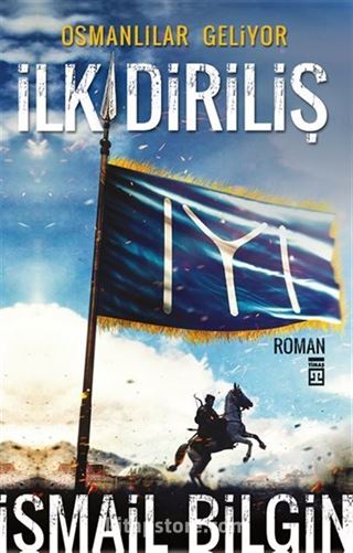 İlk Diriliş / Osmanlılar Geliyor