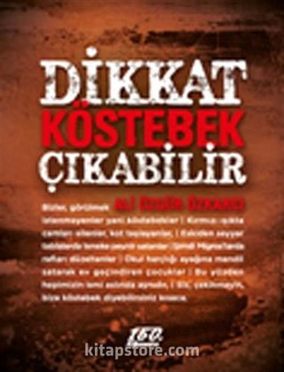 Dikkat Köstebek Çıkabilir CEP BOY