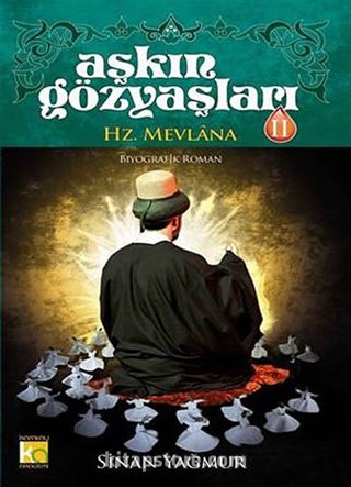 Aşkın Gözyaşları 2 / Hz. Mevlana (Ciltli)