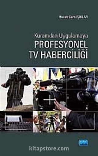 Profesyonel TV Haberciliği