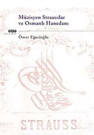 Müzisyen Strausslar ve Osmanlı Hanedanı