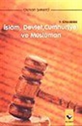 İslam Devlet Cumhuriyet ve Müslüman 21. Yüzyıla Girerken