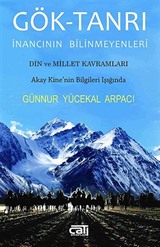 Gök-Tanrı İnancının Bilinmeyenleri